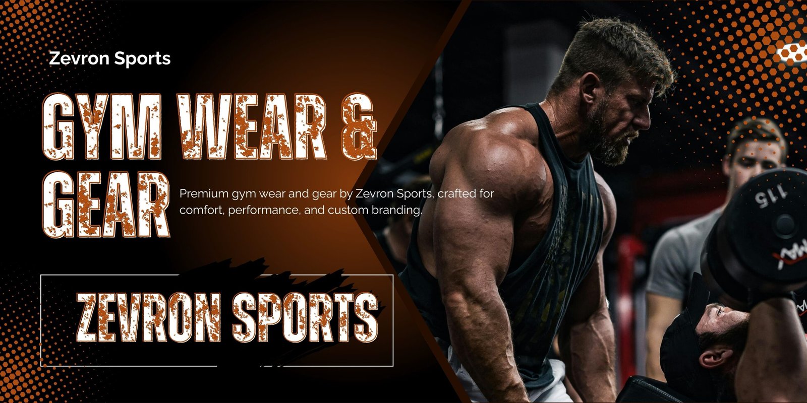 Zevron Sports Gym Wear and Gear Manufacturer