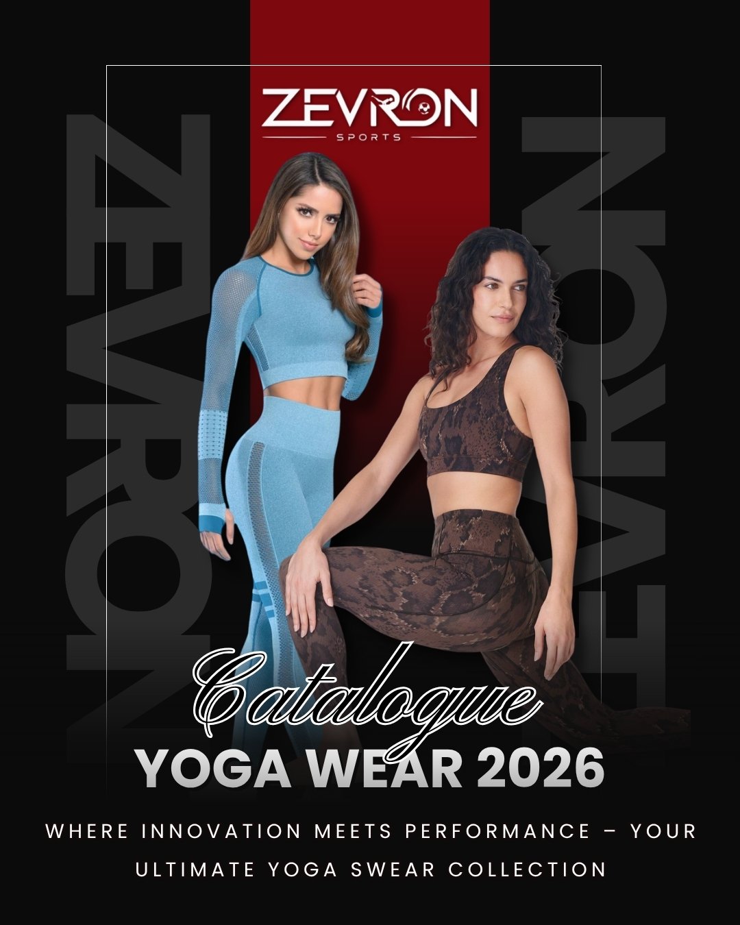 zevron-sports-yoga-wear-2026-catalog-banner.jpg Zevron Sports Yoga Wear 2026 catalog banner featuring a woman in a white top and pants doing a yoga tree pose against a red and black background.