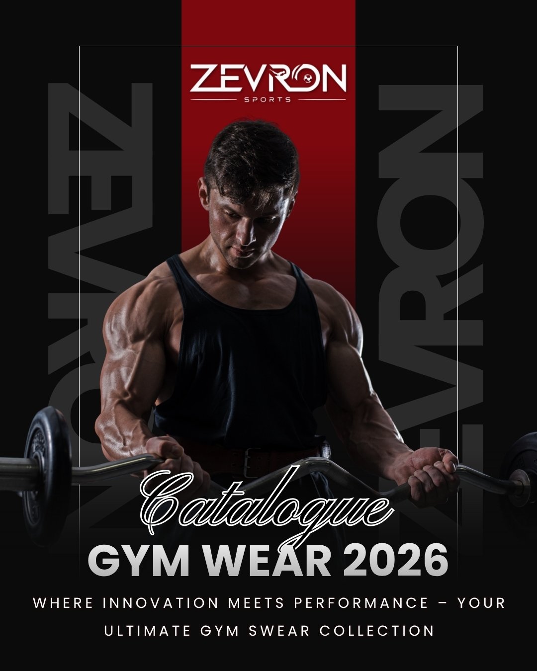 zevron-sports-gym-wear-catalogue-2026.jpg muscular athlete lifting barbell in black gym wear for zevron sports gym wear catalogue 2026